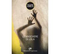 Le maschere di Lola