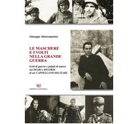 Le maschere e i volti nella grande guerra. Echi di guerra e palpi