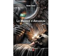 Le Masque d'Arcanium