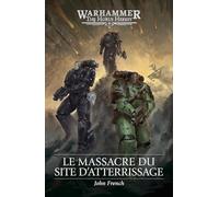 Le massacre du site d'atterrissage