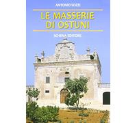 Le masserie di Ostuni
