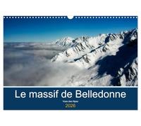 Le massif de Belledonne, vues sur les Alpes (Calendrier mural 2026 DIN A3 vertical), CALVENDO calendrier mensuel: Survol du massif de Belledonne