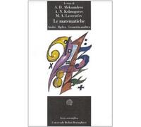 Le matematiche [Paperback] [Sep 11, 1997] Aleksandrov, A. D.; Kolmogorov, A. N.