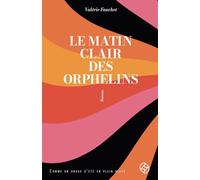 Le Matin clair des orphelins