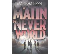 Le Matin de Neverworld