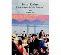 Le mattine al Café Rostand
