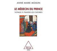 Le médecin du prince: Voyage à travers les cultures