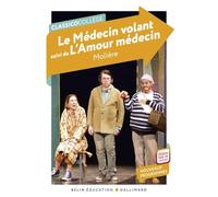 Le Médecin volant suivi de L'Amour médecin