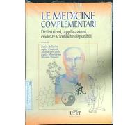 Le medicine complementari. Definizioni, applicazioni, evidenze scientifiche disponibili