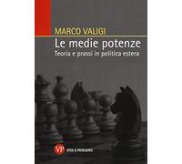 Le medie potenze. Teoria e prassi in politica estera
