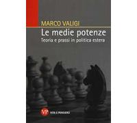 Le medie potenze. Teoria e prassi in politica estera
