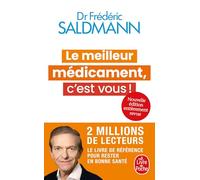 Le meilleur médicament, c'est vous !