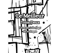 Le Meilleur Tome Deux: Tome Deux Couverture du livre de Coloriage de 60 Pages