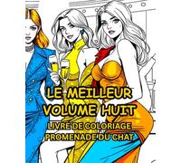 LE MEILLEUR VOLUME HUIT: LE MEILLEUR VOLUME HUIT PROMENADE DU CHAT