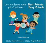 Le Meilleurs Amis Qui S'activent / Best Friends, Busy Friends