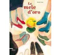 Le mele d'oro. Ediz. illustrata