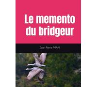 Le memento du bridgeur