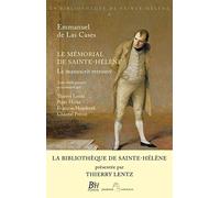 Le mémorial de Sainte-Hélène: Le manuscrit retrouvé. La bibliothèque de Saint-Hélène tome 1