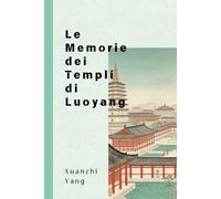 Le Memorie dei Templi di Luoyang