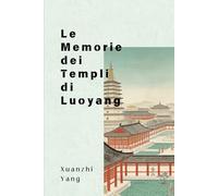 Le Memorie dei Templi di Luoyang