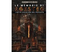 Le memorie di Roksteg - I sette cavalieri del peccato