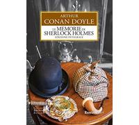 Le memorie di Sherlock Holmes. Ediz. integrale
