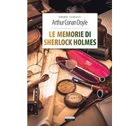 Le memorie di Sherlock Holmes. Ediz. integrale. Con Segnalibro