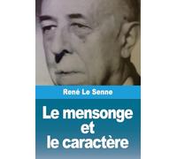 Le mensonge et le caractère