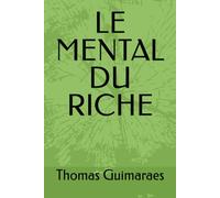 LE MENTAL DU RICHE