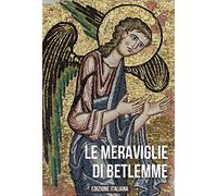 Le Meraviglie Di Betlemme