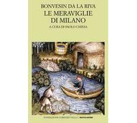Le meraviglie di Milano. Testo latino a fronte