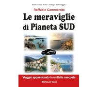 Le meraviglie di Pianeta Sud: Viaggio appassionato in un'Italia nascosta