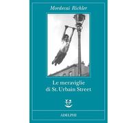 Le meraviglie di St. Urbain Street