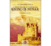 Le meravigliose avventure del regno di Nunar. Il ciondolo reale