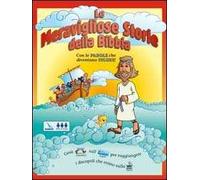 Le meravigliose storie della Bibbia. Con le parole che diventano figure!