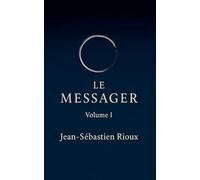 Le Messager: Volume I: 1
