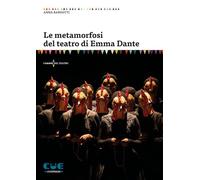 Le metamorfosi del teatro di Emma Dante