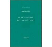 Le metamorfosi della città di Dio