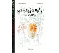 Le metamorfosi di Ovidio. Ediz. illustrata