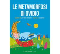 Le metamorfosi di Ovidio - Russo Laura, Scarpati Irene