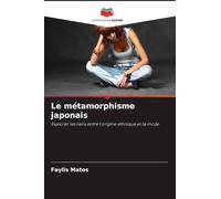 Le métamorphisme japonais: Explorer les liens entre l'origine ethnique et la mode