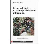 Le metodologie di sviluppo dei sistemi informativi