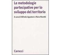 Le metodologie partecipative per lo sviluppo del territorio