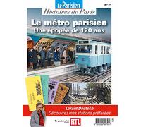 Le métro parisien. Une épopée de 120 ans: SUR LES PAS DE LORÀNT DEUTSCH