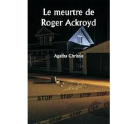 Le meurtre de Roger Ackroyd