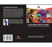 Le Mexique dans la peau: Propositions interculturelles et de variation linguistique