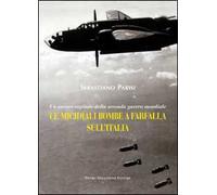 Le micidiali bombe a farfalla sull'Italia. Un oscuro capitolo della seconda guerra mondiale
