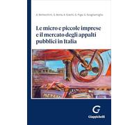 Le micro e piccole imprese e il mercato degli appalti pubblici in Italia