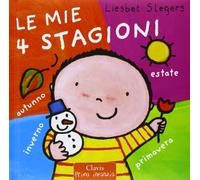 Le mie 4 stagioni. Ediz. illustrata