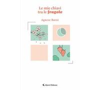 Le mie chiavi tra le fragole